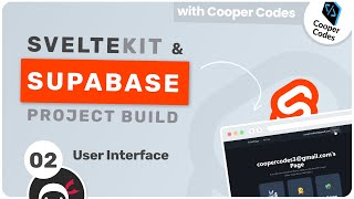 SvelteKit & Supabase Project Build #2 - User Interface