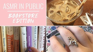 ASMR in Public: Bookstore Edition (tapping/scratching/page turning)