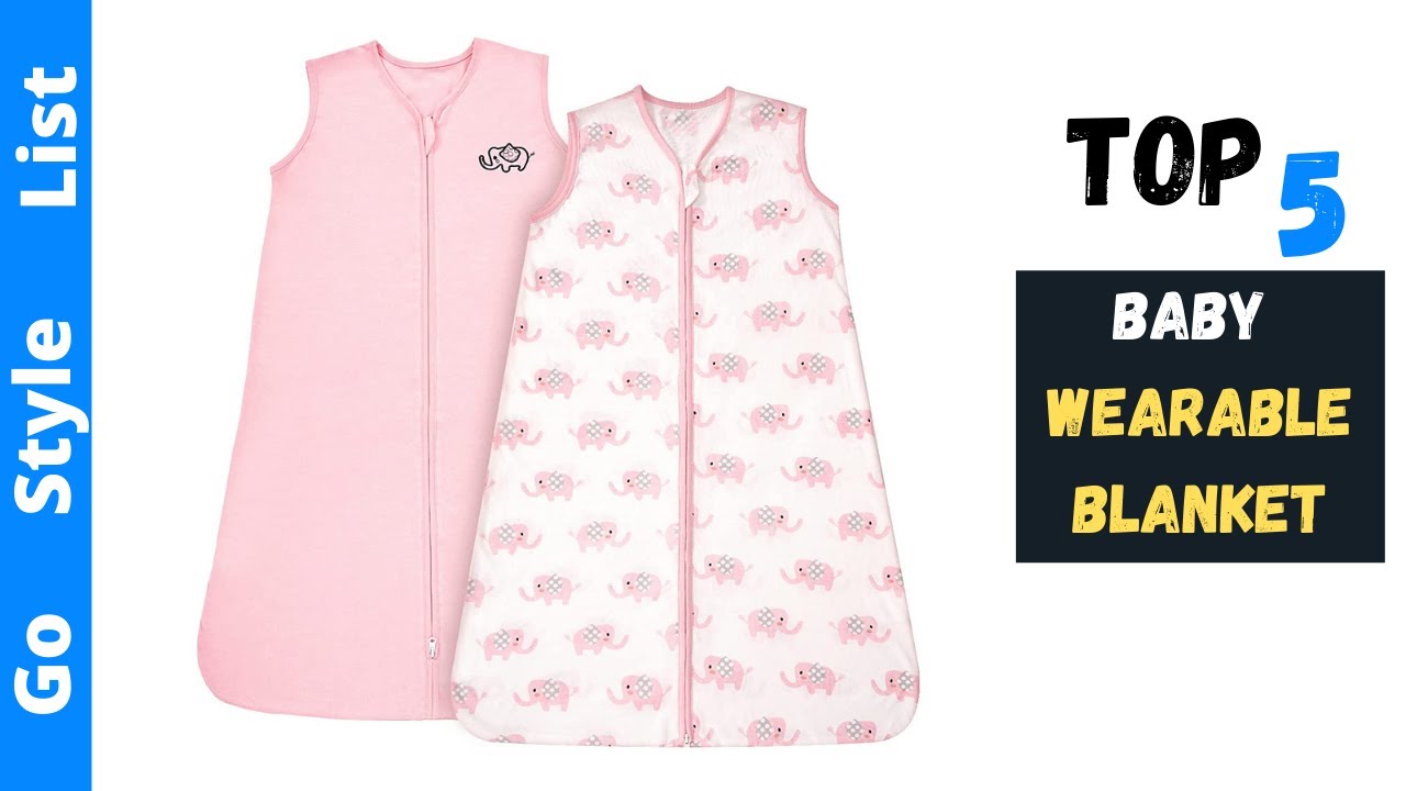 Best Baby Wearable Blanket Reviews 2023 Choose From Our Top 5 Picks