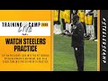 Steelers Training Camp Live: An exclusive look inside of practice (Aug. 28)