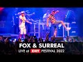 EXIT 2022 | Fox &amp; Surreal Live at Visa Fusion Stage FULL SHOW (HQ version)
