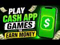 How to Play Cash App Games to Earn Money (Full Guide 2026)