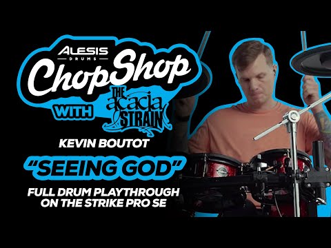 The Acacia Strain "Seeing God" Playthrough w/Kevin Boutot | Alesis Drums Chop Shop