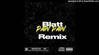 Blatt (4kmix) x Paw Paw