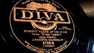 Miniatura de vídeo de "Annette Hanshaw - Nobody Cares If I'm Blue 78 rpm!"