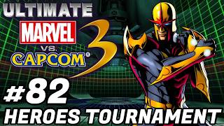 UMVC3 - HEROES TOURNAMENT #82!
