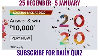 Amazon Looking Back Quiz Answers Today | Win 10000 Amazon Pay Balance | 25 December 2020