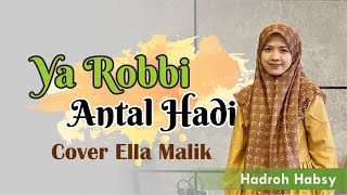 YA ROBBI ANTAL HADI Cover Ella Malik