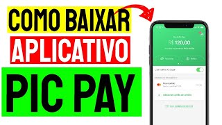 How to Install the PicPay Bank App