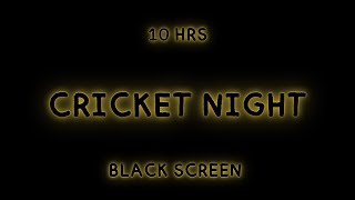 CRICKETS SOUNDS AT NIGHT, 10HRS RELAXING SOUNDS FOR SLEEPING, ELIMINATE STRESS AND FALL ASLEEP QUICK