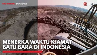 Menerka Waktu Kiamat Batu Bara di Indonesia | IDX CHANNEL