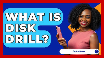 What Is Disk Drill? - Be App Savvy