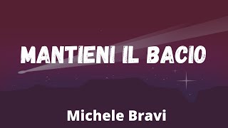 Who produced “Mantieni il bacio” by Michele Bravi?