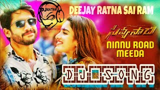 NINNU ROAD MEEDA CHUSINAKA DJ SONG 2019 _-_SAVYASACHI_house VS trance _-_🎧DEEJAY RATNA SAI RAM 🔊🎧