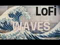 ♫ LoFi Waves 🌊To Get You Through Your Day - 3hr Focus Music and Amazing Art - Beautiful Screensaver