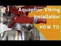Aquaphor Viking Installation | High Capacity Hausfilter Carbonblock mit versch. Filterfeinheiten