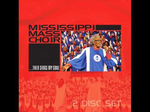Mississippi Mass Choir - Thank You, Jesus