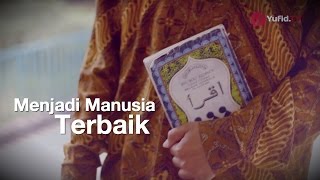 Anda Mau Menjadi Manusia Terbaik?