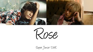 Super Junior D&E Rose Lyrics