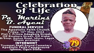 Funeral Service, Interment and Reception of Late Pa Martins. B. Ayeni. 10-05-2024