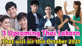 Update 3 Upcoming Thai Lakorn Of Ch3 That Will Air This October 2021