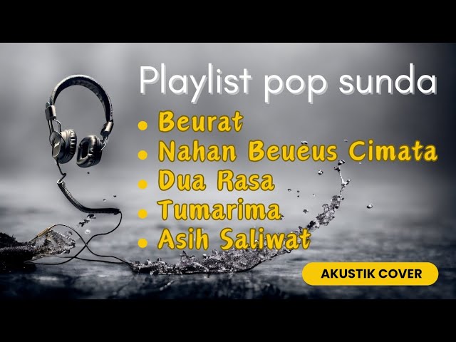 playlist pop sunda | cover akustik enjang hanter class=