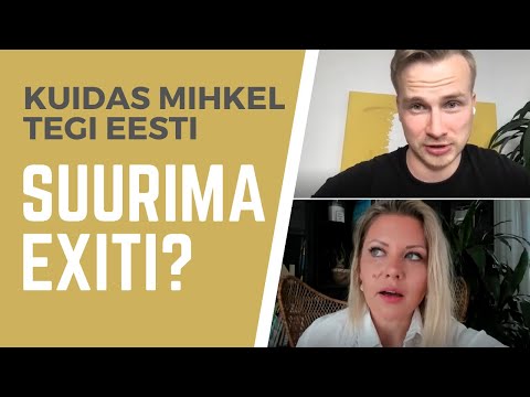 Kuidas tehti Eesti suurim exit?