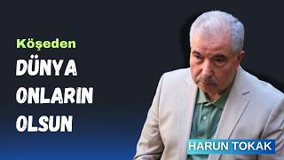 Yeni̇ Dünya Onların Olsun - Harun Tokak