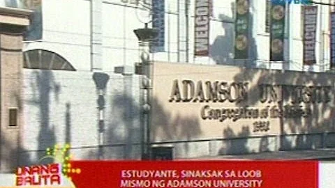 UB: Estudyante, sinaksak sa loob mismo ng Adamson University