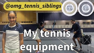 Sharing My Tennis Equipment Racquet, String Pattern, Tension, Gauge - Olivia 12Y Old Uk Player