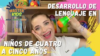 Desarrollo del lenguaje en niños de 4 y 5 años  | Terapia del Lenguaje