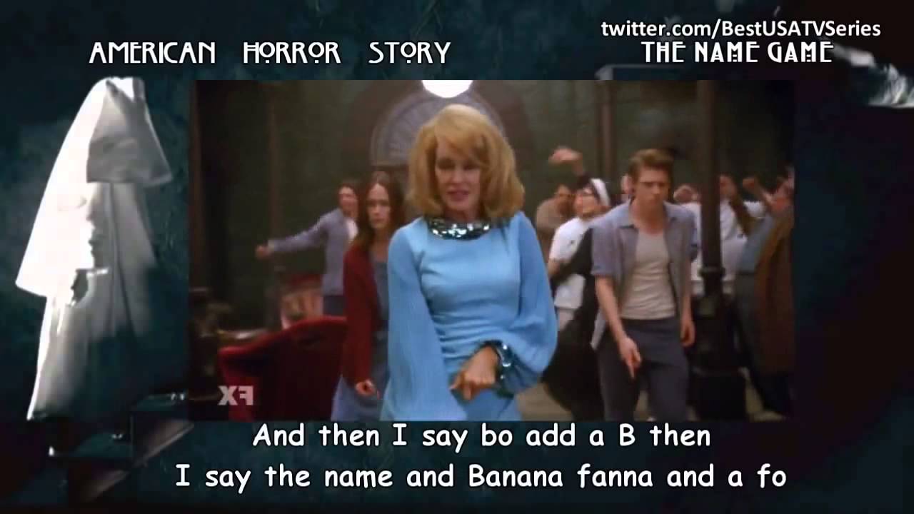 The Name Game song American Horror Story Asylum The Name Game song American Horror Story Asylum