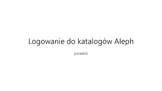 Logowanie do katalogów Aleph