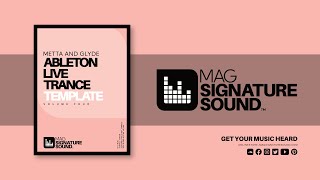 Metta & Glyde Ableton Live Trance Template Volume Four | On Sale Now | www.magsignaturesound.com Metta & Glyde Ableton Live Trance Template Volume Four | On Sale Now | www.magsignaturesound.com