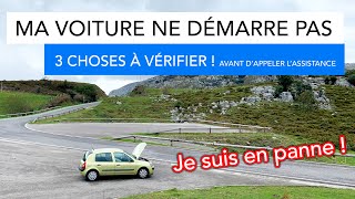 ❌ Ma voiture ne démarre pas - 3 choses à vérifier !