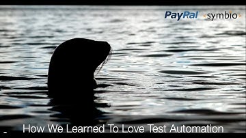 How We Learned To Love Test Automation (PayPal/SeLion) Webinar Recording
