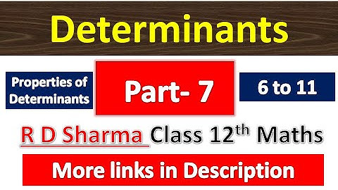Determinants | R D Sharma Class 12th Maths Solution | Dhanpat Rai Publication | Chapter 6 | Part 7