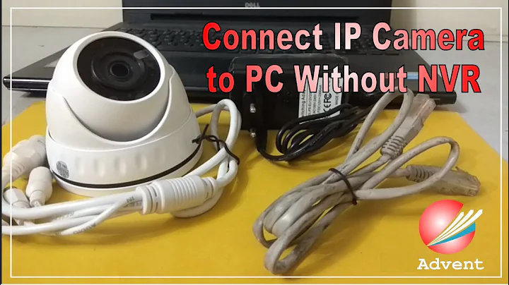 Connect IP CCTV Camera to PC without NVR