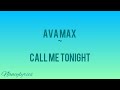 Ava Max - Call Me Tonight(lyrics)