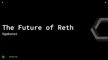 The Future of Reth by @gakonst - Frontiers