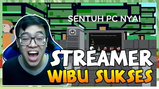 AKU MAU MENJADI STREAMER WIBU TAPI HARUS TIER S! - STREAMER SIMULATOR INDONESIA ​ screenshot 3