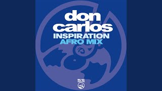 Inspiration (Afro Mix)