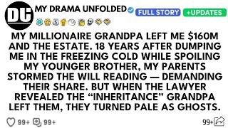 My Millionaire Grandpa Left Me $160m And His Empire… Yet A Humiliating $1 For My Parents And The