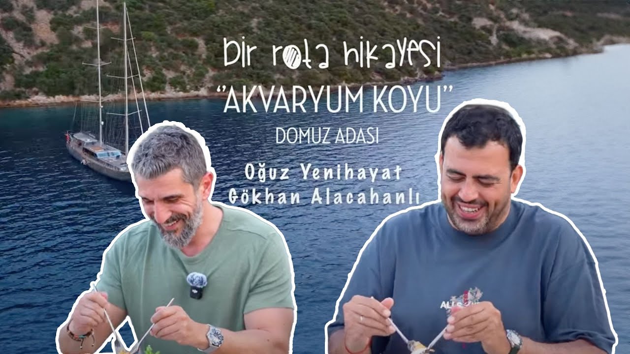 Bir Rota Hikayesi: Akvaryum Koyu – Yasemin Özilhan’dan smoothie, Aras Çetin’den makarna şov!