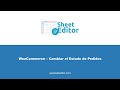 WooCommerce – Cambiar el Estado de Pedidos