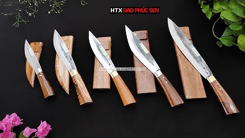 🌈 TRỌN BỘ DAO MÈO VỎ NHỌN ĐỘC ĐÁO, SANG TRỌNG 🌈 -  HÀNG CHUẨN CỦA HTX DAO PHÚC SEN