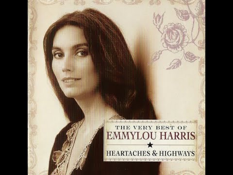 Leaving Louisiana in the Broad Daylight by Emmylou Harris