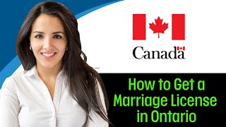 How to Get a Marriage License in Ontario (2025) STEP-BY-STEP