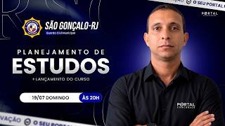 CONCURSO GCM SÃO GONÇALO/RJ: PLANEJAMENTO DE ESTUDOS + LANÇAMENTO DO CURSO