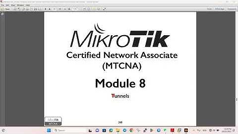 Module 8 Understanding MikroTik RouterOS Tunnels PPP, PPPoE Server, Client